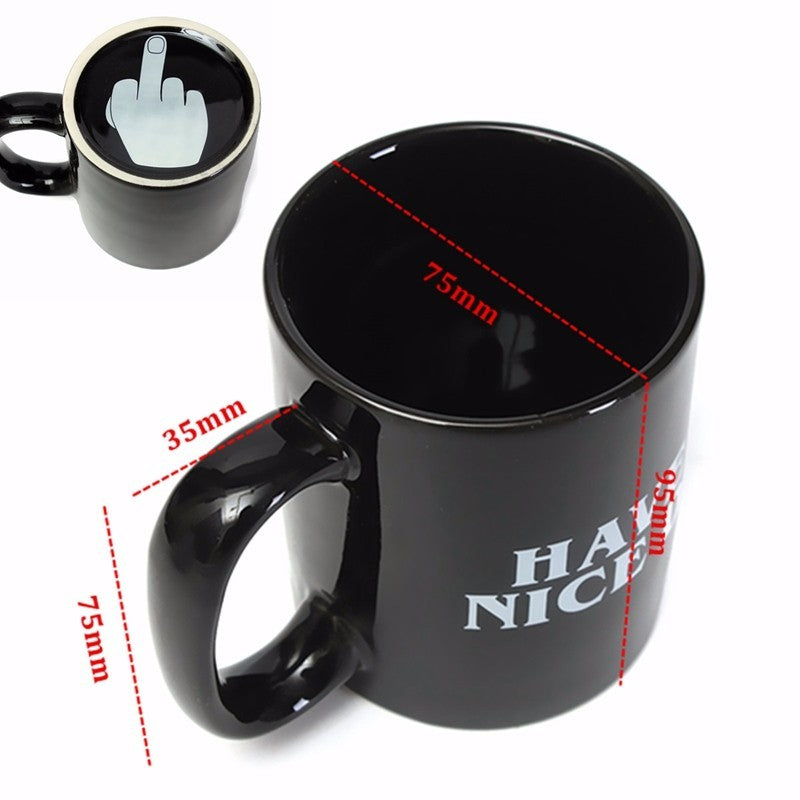 Have a Nice Day Middle Finger Ceramic Mug